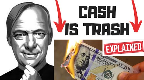 Cash is trash